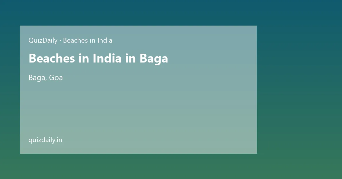 Beaches in India in Baga, Goa — City Guide