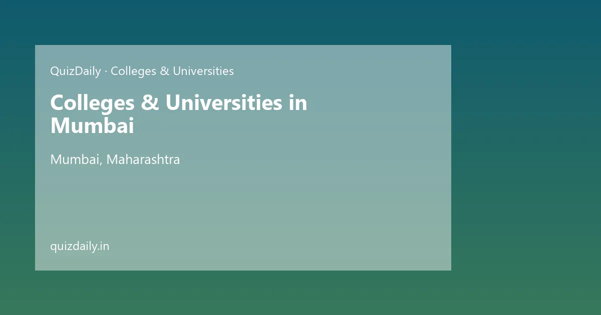 Colleges & Universities in Mumbai, Maharashtra — City Guide