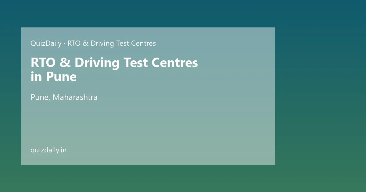 RTO & Driving Test Centres in Pune, Maharashtra — City Guide