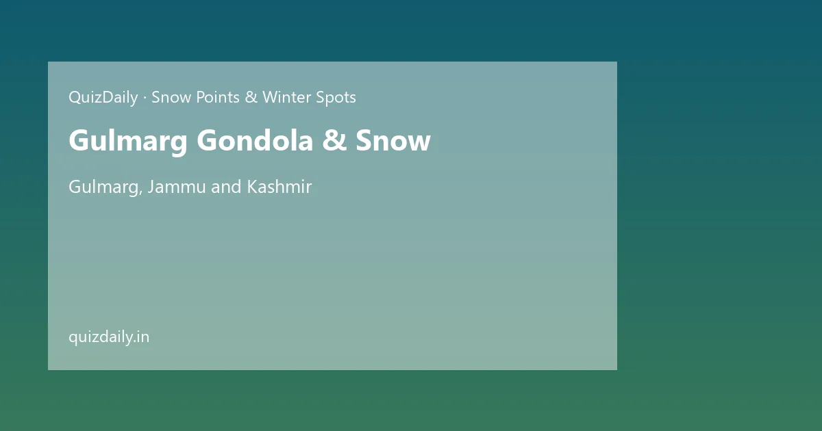 Gulmarg Gondola & Snow, Gulmarg — Timings, Tickets & Travel Guide