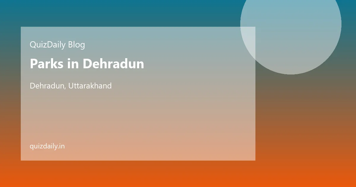 Water Parks & Activity Parks in Dehradun, Uttarakhand — Complete City Guide