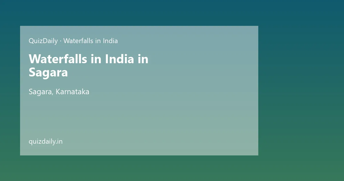 Waterfalls in India in Sagara, Karnataka — City Guide