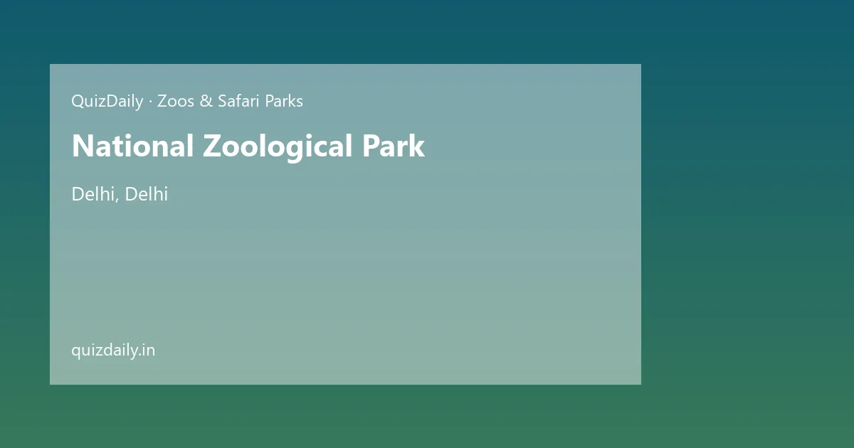National Zoological Park, Delhi — Timings, Tickets & Travel Guide