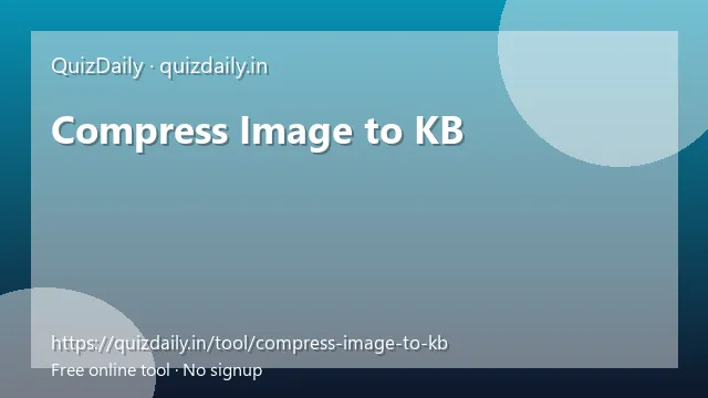 Compress Image to KB — free online tool on QuizDaily
