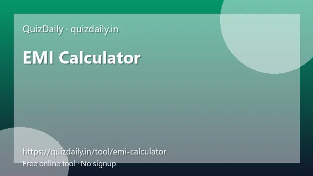 EMI Calculator — free online tool on QuizDaily