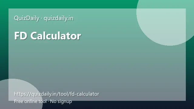 FD Calculator — free online tool on QuizDaily