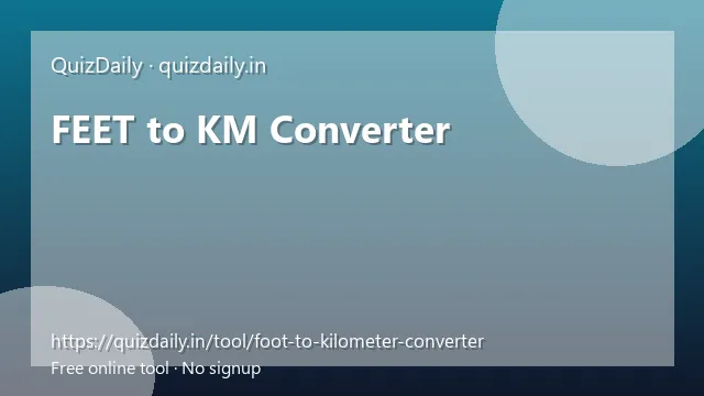 FEET to KM Converter free tool