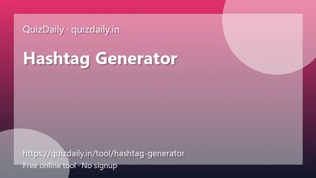 Hashtag Generator — free online tool on QuizDaily