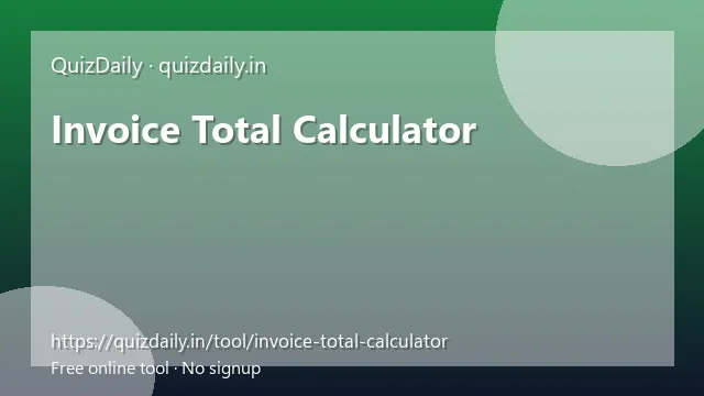 Invoice Total Calculator free tool