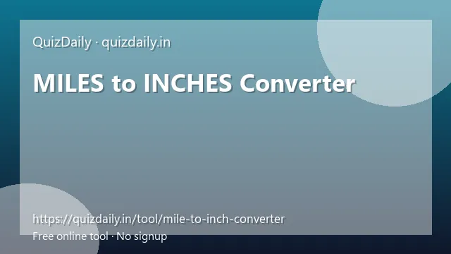 MILES to INCHES Converter free tool