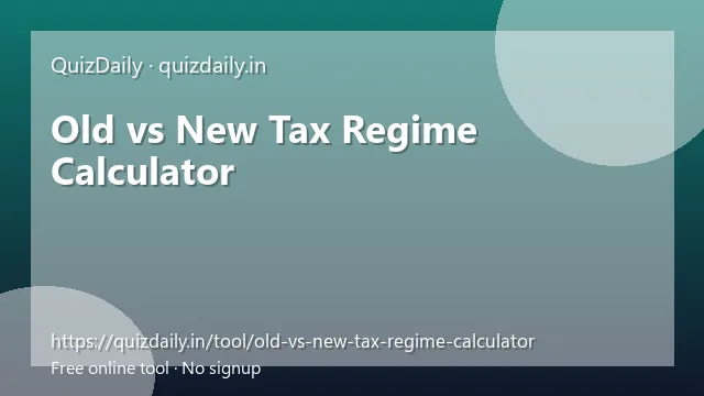 Old vs New Tax Regime Calculator free tool