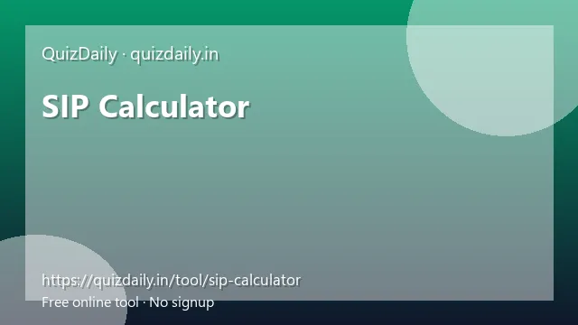 SIP Calculator — free online tool on QuizDaily