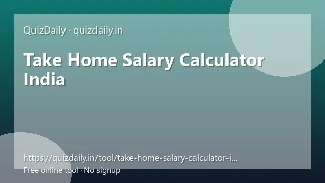Take Home Salary Calculator India free tool