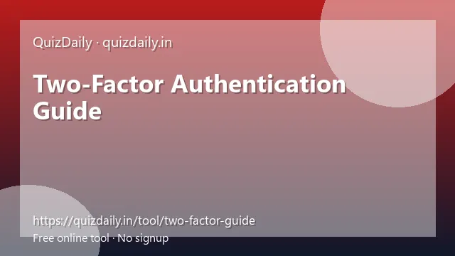 Two-Factor Authentication Guide free tool