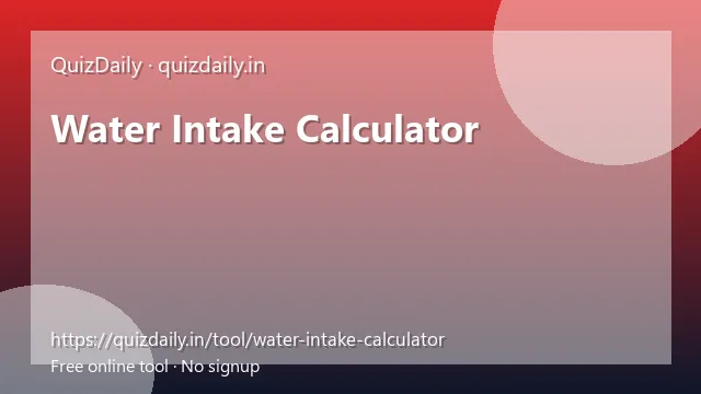 Water Intake Calculator free tool